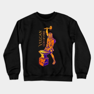 God of fire - Vulcan Crewneck Sweatshirt